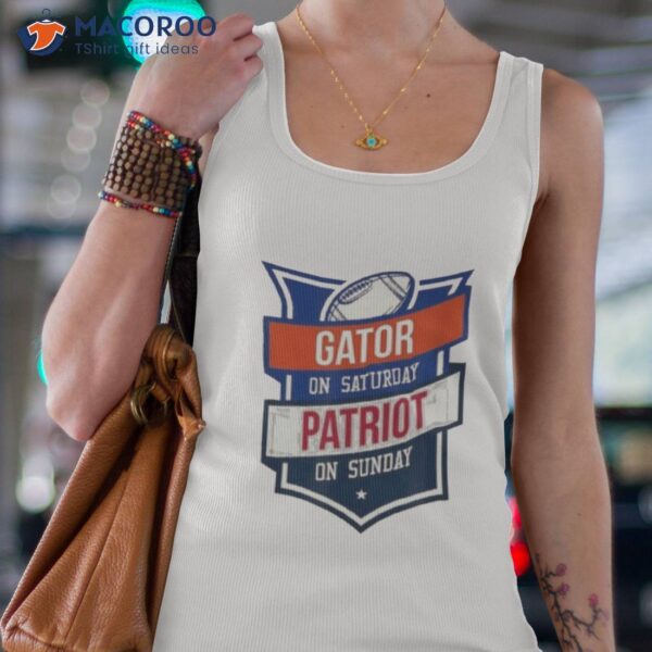 Gator On Saturday Patriot On Sunday Gainesville Shirt