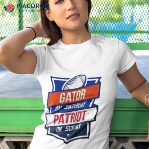 gator on saturday patriot on sunday gainesville shirt tshirt 1