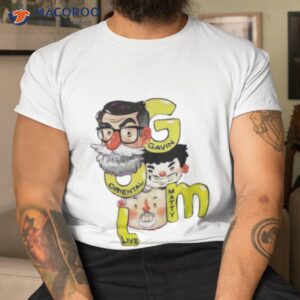 gavin oriental matty live shirt tshirt