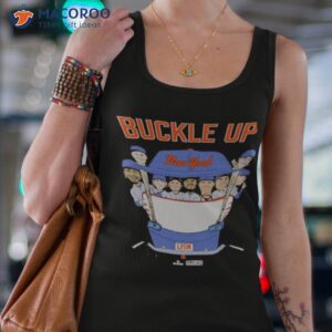 geny mets report buckle up new york shirt tank top 4