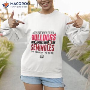 georgia bulldogs vs florida state seminoles 2023 ncaa division i softball super regional the road to the wcws shirt sweatshirt 1