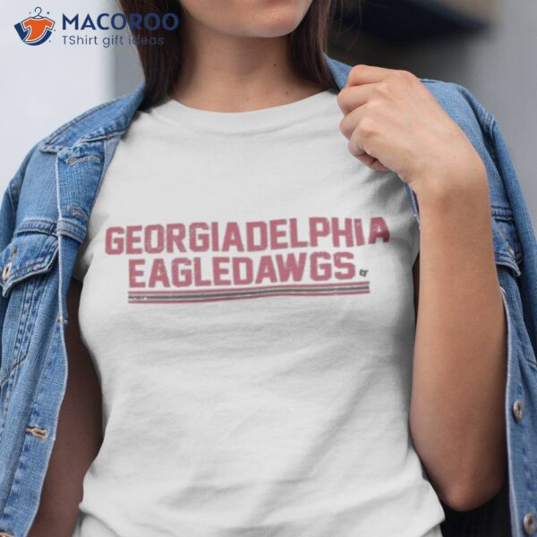 Georgiadelphia Eagledawgs Shirt