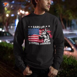 german sheperd ears up system armed shirt sweatshirt