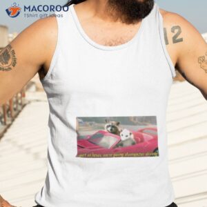 get in loser were going dumpster diving raccoon shirt tank top 3