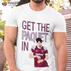 get the paquet in shirt tshirt