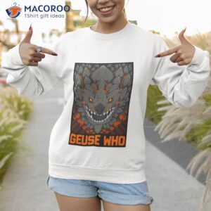 geuse who monster hunter shirt sweatshirt