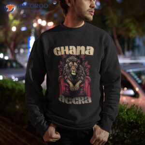 ghana amp acirc amp 128 amp 147 acendra capital prestigious lion on a throne shirt sweatshirt