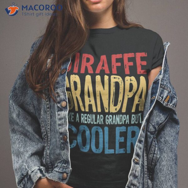 Giraffe Grandpa – Like A Regular But Cooler Shirt