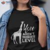 Giraffe Not On My Level Lover Animal Giraffes Shirt