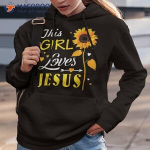 girl loves jesus cute christian faith religious shirt hoodie 3