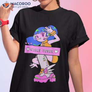 Girls Power Cute Anime Girl Fierce And Confident Female Shirt