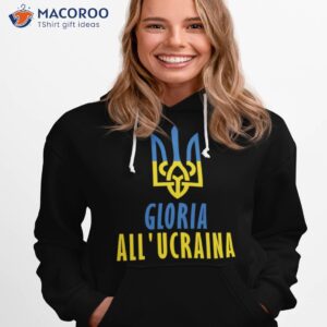 gloria all ucraina shirt hoodie 1