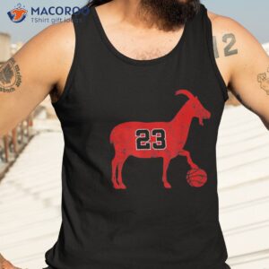 goat 23 shirt hoodie for kids funny basketball tank top 3