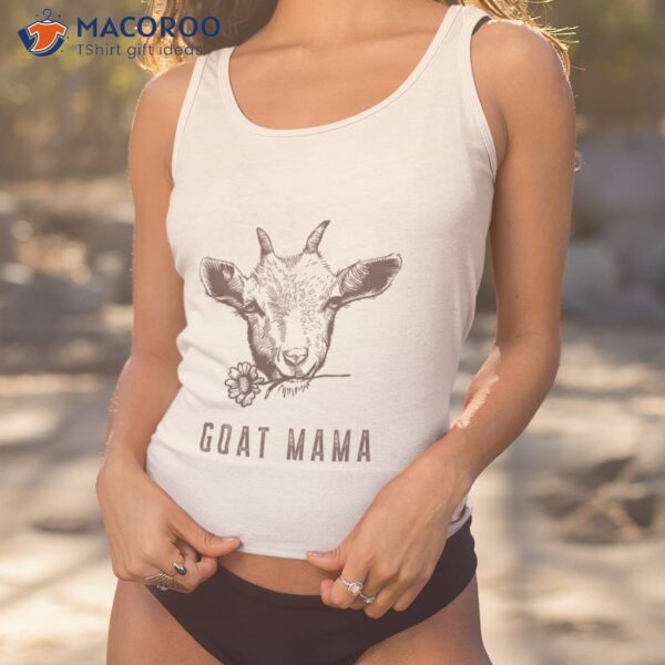 Goat Mama T-Shirt