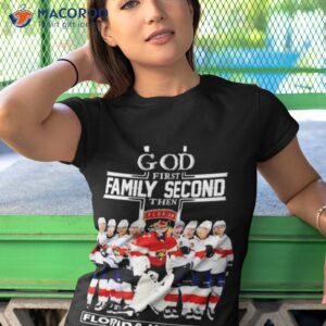 god first family second then florida panthers hockey 2023 season shirt tshirt 1 1