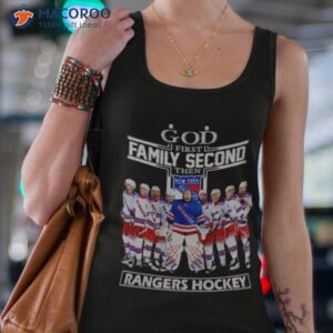 god first family second then new york rangers 2023 shirt tank top 4