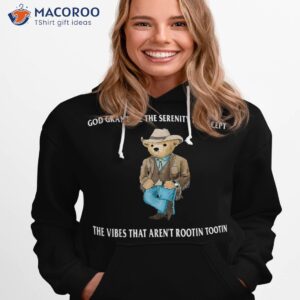 god grant me the serenity to accept bear official shirt hoodie 1