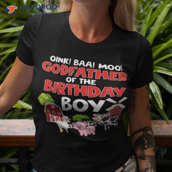 Godfather Of The Birthday Boy Shirt Farm Animals Tractor