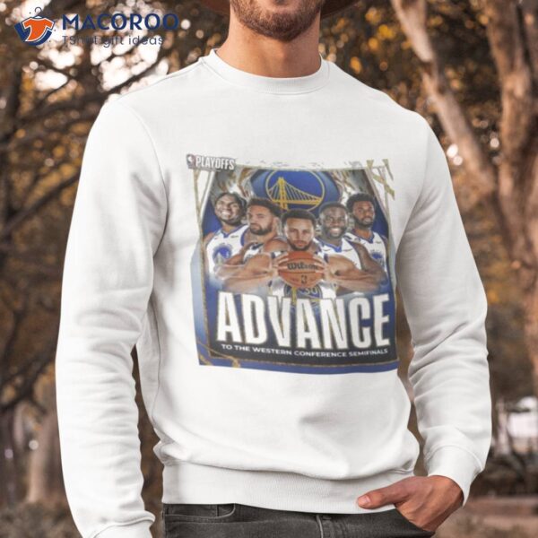 Golden State Warriors 2023 Advance To The Western Conference Semifinals Shirt