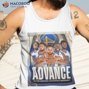 golden state warriors 2023 advance to the western conference semifinals shirt tank top 3