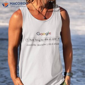 google hos long to die in cold jennifer mccabe 1 29 2 27 am shirt tank top