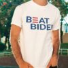 Gop Store Beat Biden 2024 Shirt