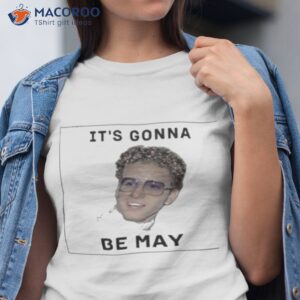 gothalion justin timberlake its gonna be may shirt tshirt