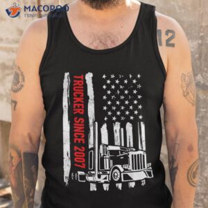 greatest trucker since 2007 truck driver usa american flag shirt tank top