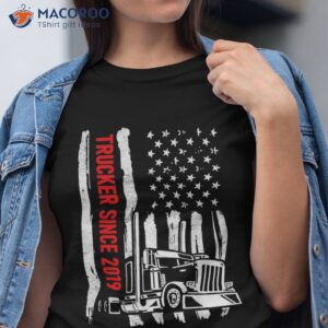 greatest trucker since 2019 truck driver usa american flag shirt tshirt