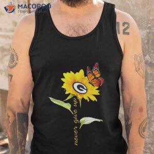 green bay packers never give up sunflower butterfly shirt tank top