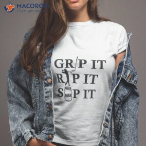 grip it rip it sip it drinking golf t shirt gift ideas for stay at home moms tshirt 2