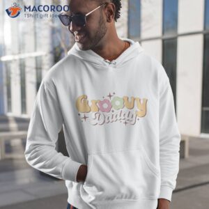 groovy daddy happy father s day shirt hoodie 1