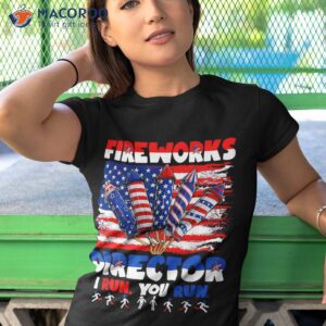 groovy retro 4th of july fireworks director i run you shirt tshirt 1