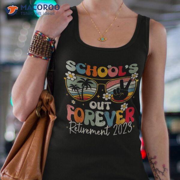 Groovy School’s Out Forever Retiret Teacher Retired 2023 Shirt