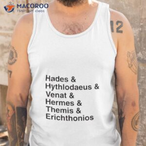 hades hythlodaeus venat hermes themis erichthonios shirt tank top