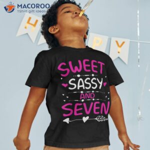 happy 7th birthday sweet sassy and seven girls 7 years old shirt tshirt