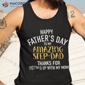 happy father s day step dad shirt tank top 3