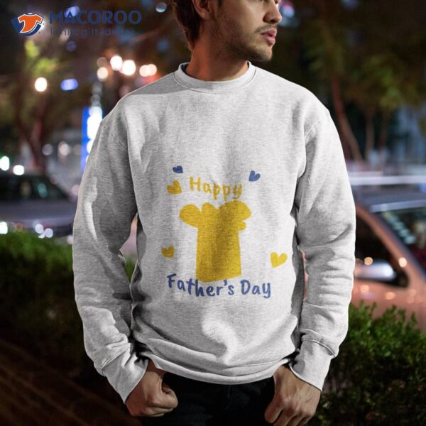 Happy Fathers Day T-Shirt