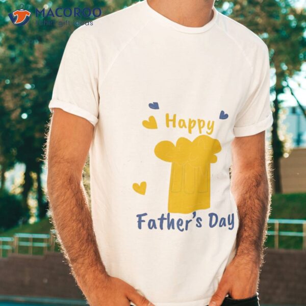 Happy Fathers Day T-Shirt