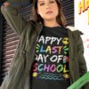 Happy Last Day Of School For Teacher Student Graduation Shirt