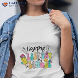 happy last day of school summer holiday shirt tshirt