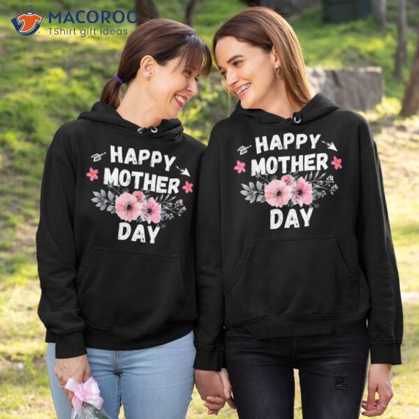 Happy Mother’s Day 2023 Cute Floral For Mom Grandma Shirt