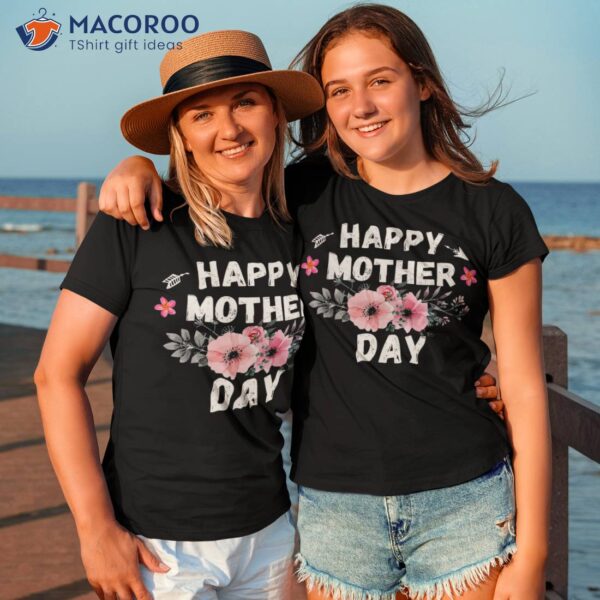 Happy Mother’s Day 2023 Cute Floral For Mom Grandma Shirt