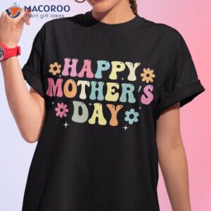 happy mother s day 2023 tshirt for mom grandma love shirt tshirt 1