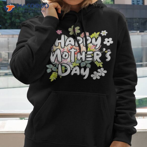 Happy Mother’s Day 2023 Cute Floral Shirt