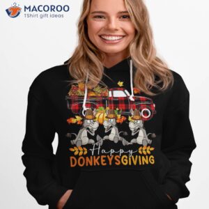 happy thanksgiving donkeys three cute farm pickup shirt hoodie 1