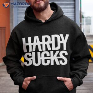 hardy merch hardy sucks shirt hoodie