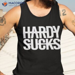 hardy merch hardy sucks shirt tank top 3