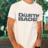 Harrison Bader Darth Bader New York Shirt