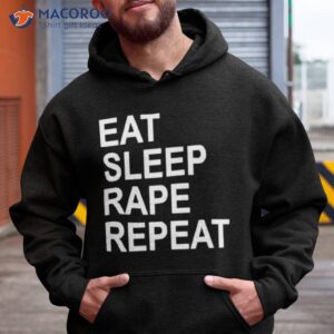 harvey weinstein eat sleep rape repeat shirt hoodie